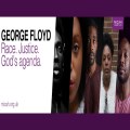  George Floyd. Race. Justice and God's Agenda.